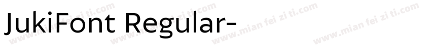 JukiFont Regular字体转换